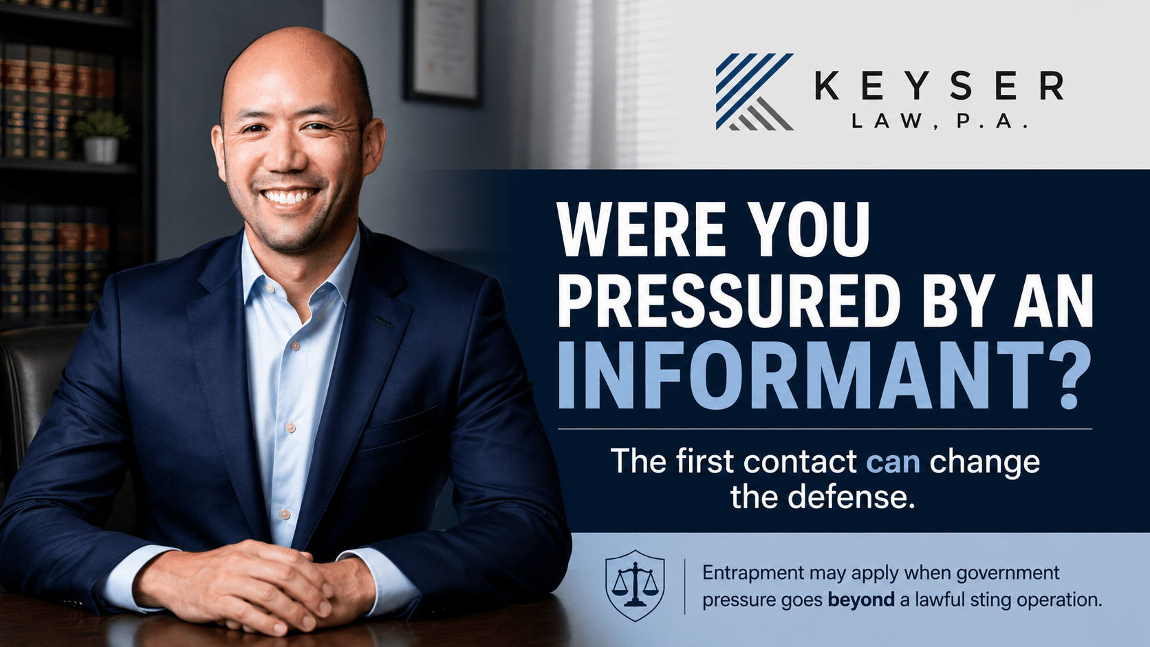 Chris Keyser of Keyser Law, P.A. with text about informant pressure in a Minnesota drug case.